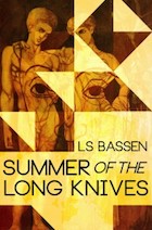 Summer of the Long Knives